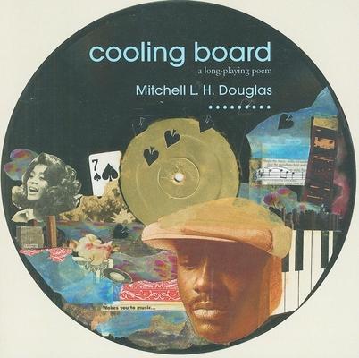 Cooling Board: A Long-Playing Poem