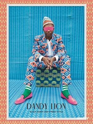 Dandy Lion: Black Dandy and Street Style