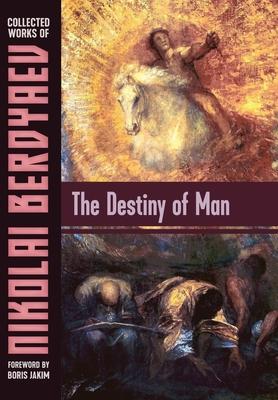 The Destiny of Man