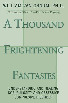 A Thousand Frightening Fantasies