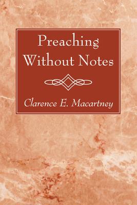 Preaching Without Notes