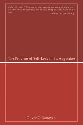 The Problem of Self-Love in St. Augustine