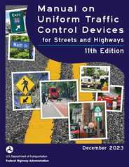 Manual on Uniform Traffic Control Devices (MUTCD 2023) 11th edition Subscription