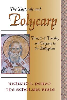 The Pastorals and Polycarp: Titus, 1-2 Timothy, and Polycarp to the Philippians Subscription
