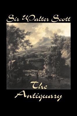 The Antiquary by Sir Walter Scott, Fiction, Historical, Literary, Classics Subscription