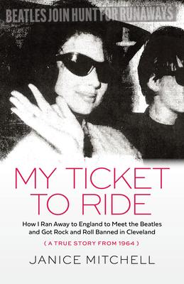 My Ticket to Ride