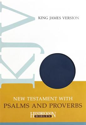 New Testament with Psalms & Proverbs-KJV