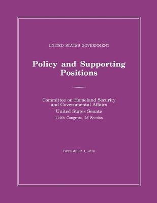 United States Government Policy and Supporting Positions (Plum Book) 2016