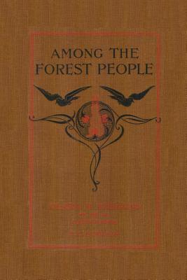 Among the Forest People (Yesterday's Classics)