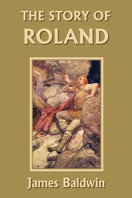 The Story of Roland (Yesterday's Classics)