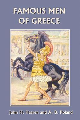 Famous Men of Greece (Yesterday's Classics)