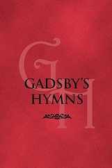 Gadsby's Hymns: A Selection of Hymns for Public Worship Subscription