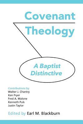 Covenant Theology: A Baptist Distinctive