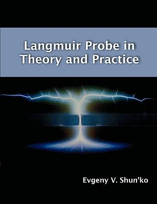 Langmuir Probe in Theory and Practice