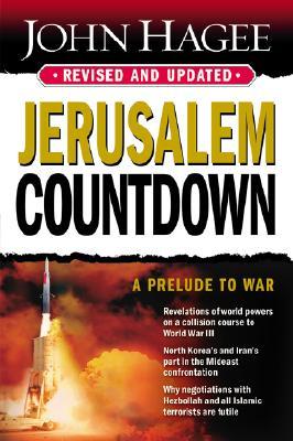 Jerusalem Countdown, Revised and Updated: A Prelude to War