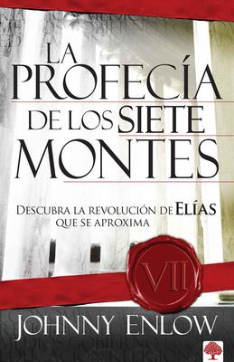 La Profeca de Los Siete Montes / The Seven Mountain Prophecy