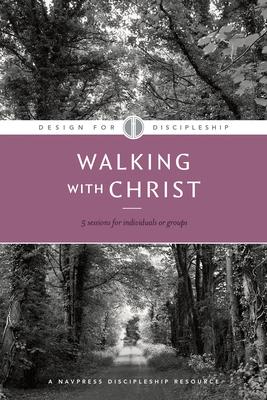 Walking with Christ