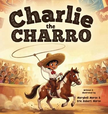 Charlie the Charro Subscription