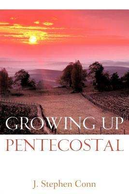 Growing Up Pentecostal