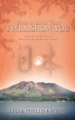 Unto a Land That I Will Show You