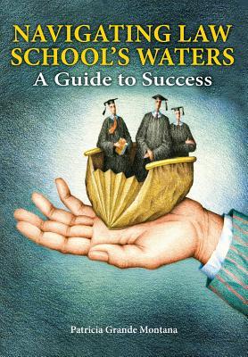 Navigating Law School's Waters: A Guide to Success