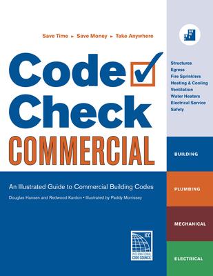Code Check Commercial: An Illustrated Guide to Commercial Building ...