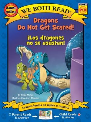 We Both Read: Dragons Do Not Get Scared / Los Dragones No Se Asustan! (Bilingual in English and Spanish) Subscription
