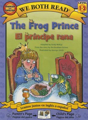 The Frog Prince-El Principe Rana