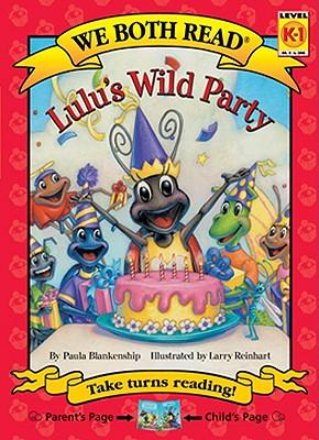 We Both Read-Lulu's Wild Party (Pb)