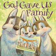 God Gave Us Family: A Picture Book Subscription