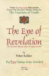 The Eye of Revelation: The Ancient Tibetan Rites of Rejuvenation Subscription