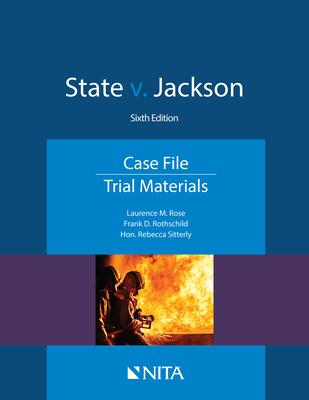 State v. Jackson: Case File, Trial Materials