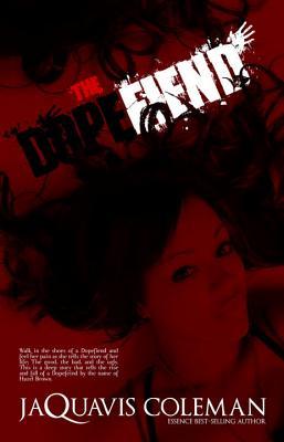 The Dopefiend: Part 2 of Dopeman's Trilogy Subscription