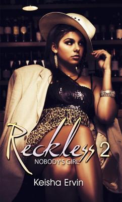 Reckless 2: Nobody's Girl