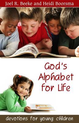 God's Alphabet for Life: Devotions for Young Children