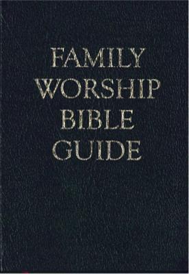 Family Worship Bible Guide