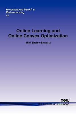 Online Learning and Online Convex Optimization