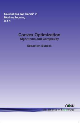 Convex Optimization: Algorithms and Complexity