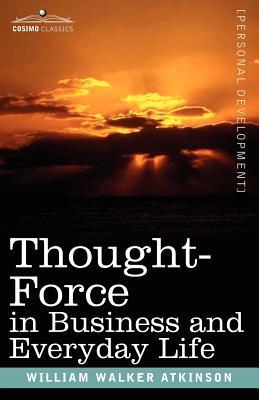 Thought-Force in Business and Everyday Life Subscription