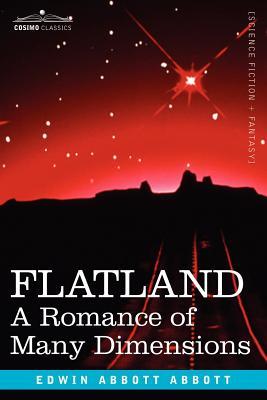 Flatland: A Romance of Many Dimensions