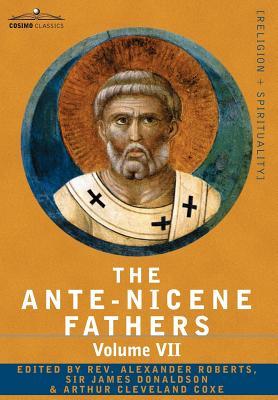 The Ante-Nicene Fathers: The Writings of the Fathers Down to A.D. 325, Volume VII Fathers of the Third and Fourth Century - Lactantius, Venanti