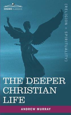 The Deeper Christian Life