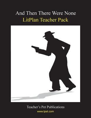 Litplan Teacher Pack: And Then There Were None