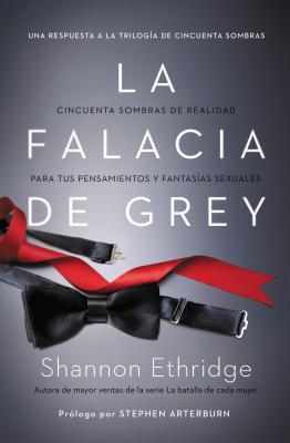 La falacia de Grey: Cincuenta sombras de realidad para tus pensamientos y fantasas sexuales