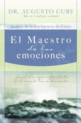 El Maestro de Las Emociones: Jess, El Mayor Especialista En El rea de Los Sentimientos = The Master of Emotions