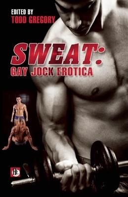 Sweat: Gay Jock Erotica