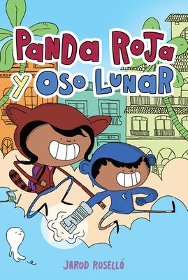 Panda Roja Y Oso Lunar (Red Panda & Moon Bear Spanish Edition)