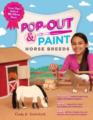 Pop-Out & Paint Horse Breeds: Create Paper Models of 10 Different Breeds