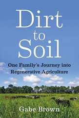 Dirt to Soil: One Family's Journey Into Regenerative Agriculture Subscription