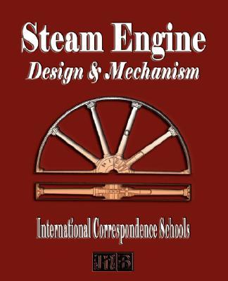 Steam Engine Design and Mechanism